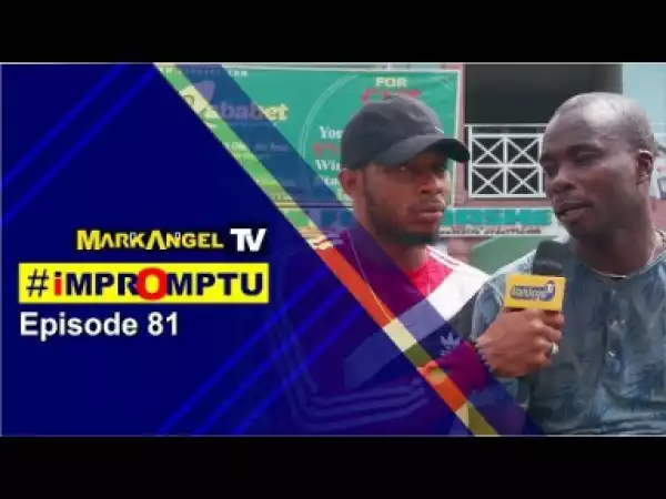 Video (skit): Mark Angel TV (Episode 81): Who is a Politician?